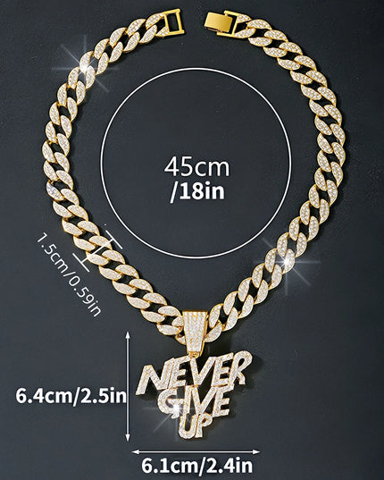 Hip Hop Men Women NEVER GIVE UP Letter Pendant Necklace Iced Out Bling Crystal 13mm Cuban Link Chain Necklaces Rock Jewelry Gift
